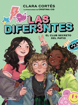 cover image of Las diferentes 1--El club secreto del patio